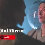 The Digital Mirror