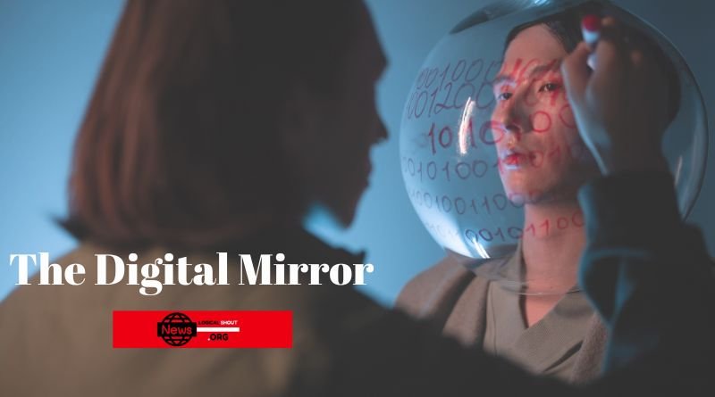 The Digital Mirror
