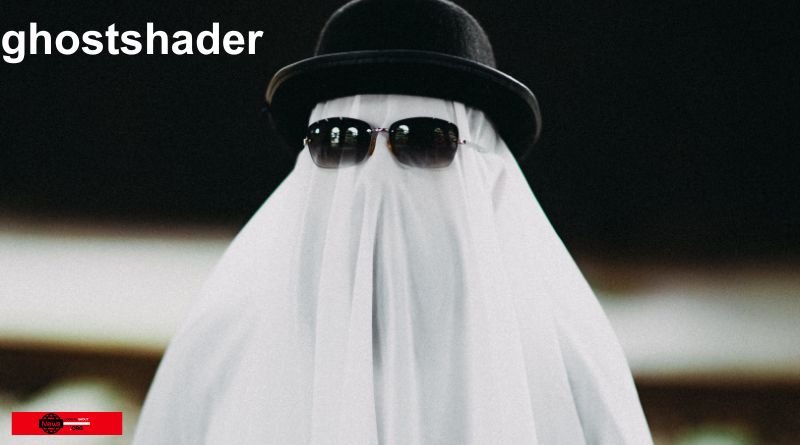ghostshader